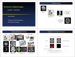 Introduction to Medical Imaging Lecture 1