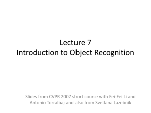 Lecture 7 Introduction to Object Recognition