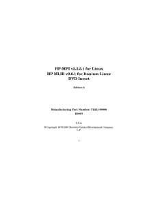 HP-MPI v2.2.5.1 for Linux HP MLIB v9.6.1 for Itanium Linux DVD Insert