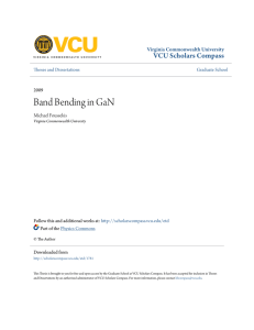 Band Bending in GaN - VCU Scholars Compass