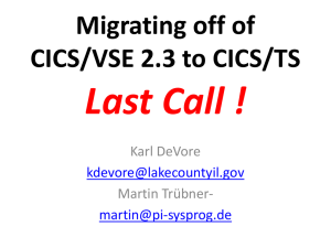 Migrating off of CICS/VSE 2.3 to CICS/TS - Pi