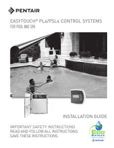 EasyTouch ® Control System Installation Manual