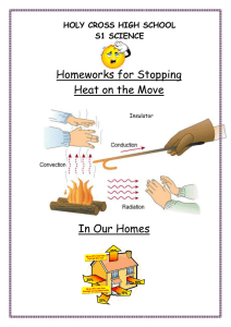 Homeworks for Stopping Heat on the Move