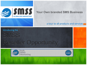 SMSS Reseller Opportunity