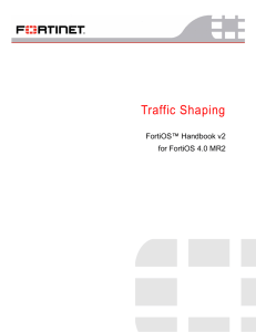 Traffic Shaping - Fortinet Document Library