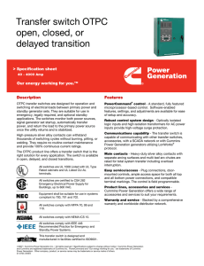 Transfer switch OTPC open, closed, or delayed transition