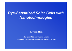 Dye Sensitized Solar Cells with Nanotechnologies