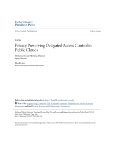 Privacy Preserving Delegated Access Control in - Purdue e-Pubs