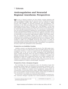 Anticoagulation and Neuraxial Regional Anesthesia: Perspectives