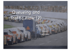 Queueing and Traffic Flow (2)