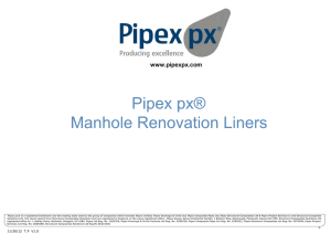 Pipex px® Manhole Renovation Liners Technical Document