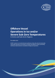 Offshore Vessel Operations in Ice and/or Severe Sub-Zero