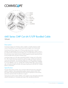 640 Series CMP Cat 6A F/UTP Bundled Cable