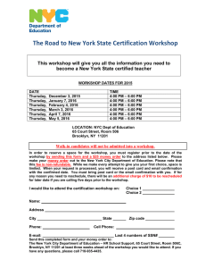 The Road to New York State Certification Workshop