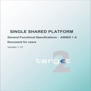 SINGLE SHARED PLATFORM General Functional Specifications