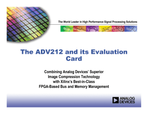 The ADV212 and its Evaluation Card
