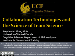 Stephen M. Fiore, Ph.D. University of Central Florida Cognitive