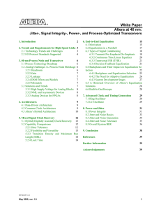 Altera at 40 nm: Jitter, Signal Integrity, Power, and Process Optimized