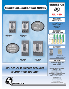 MOLDED CASE CIRCUIT BREAKERS 15 AMP THRU 600 AMP