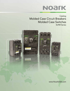 Molded Case Circuit Breakers Molded Case Switches