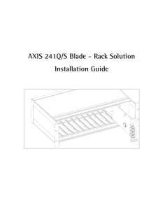 AXIS 241Q/S Blade - Rack Solution Installation Guide