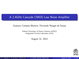 A 2.4GHz Cascode CMOS Low Noise Amplifier