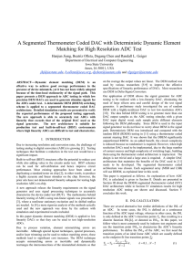 A Segmented Thermometer Coded DAC with Deterministic Dynamic