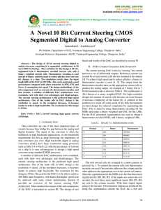 A Novel 10 Bit Current Steering CMOS Segmented Digital to Analog