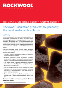 Rockwool® insulation products1 are probably the most sustainable