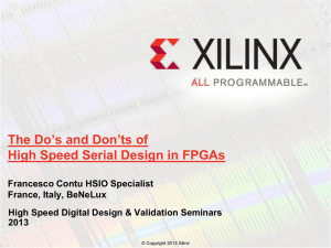 High Speed Serial Design in FPGAs