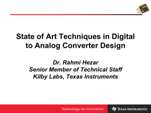 State of Art Techniques in Digital to Analog Converter Design