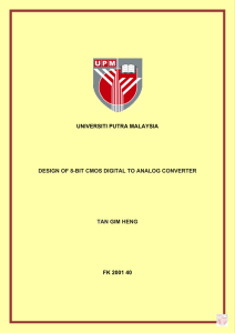 universiti putra malaysia design of 8-bit cmos digital to analog