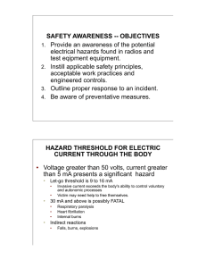 SAFETY AWARENESS -- OBJECTIVES 1. Provide an