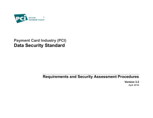 Data Security Standard - Payment Card Industry Compliance