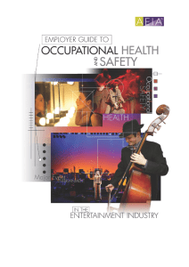 This publication, Guidelines to Occupational Health and Safety in