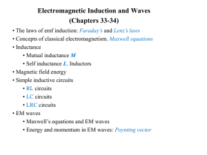 Electromagnetic Induction and Waves (Chapters 33-34)