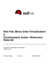 Red Hat JBoss Data Virtualization 6 Development Guide: Reference
