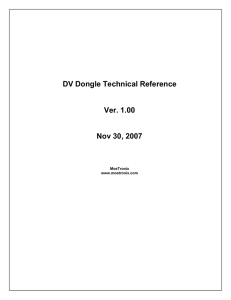 DV Dongle Technical Reference Ver. 1.00 Nov 30, 2007