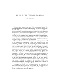 REPORT ON THE FUNDAMENTAL LEMMA This is a report on the