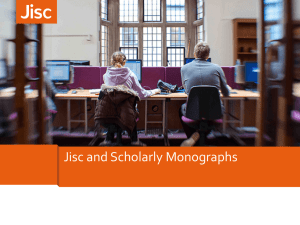 Jisc and Scholarly Monographs - Association of Research Libraries
