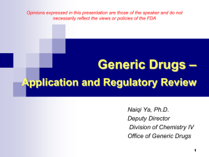 Generic Drugs – Application and Regulatory Review