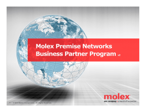 © 2013 Molex Incorporated. All Rights Reserved.