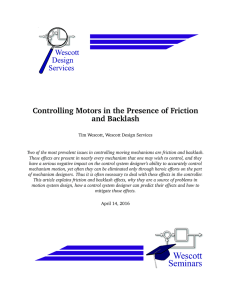 Controlling Motors in the Presence of Friction and Backlash