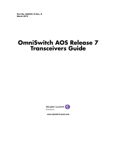 OmniSwitch AOS Release 7 Transceivers Guide - Alcatel