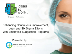 Enhancing Continuous Improvement, Lean and Six Sigma Efforts