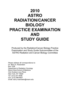 2010 astro radiation/cancer biology practice examination and study