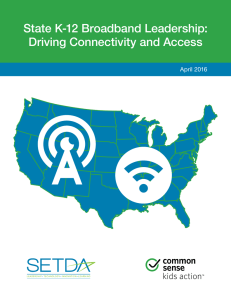 State K-12 Broadband Leadership: Driving Connectivity