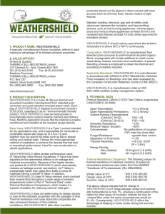 WEATHERSHIELD A specially manufactured fibrous insulation