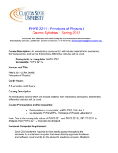 PHYS 2211 - Principles of Physics I Course Syllabus – Spring 2013