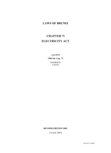LAWS OF BRUNEI CHAPTER 71 ELECTRICITY ACT